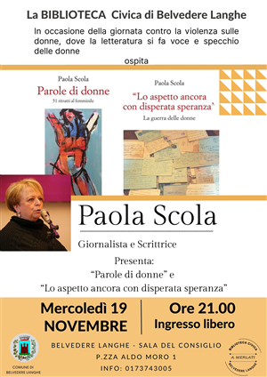 PAOLA SCOLA presenta "Parole di donne” e “Lo aspetto ancora con disperata speranza”